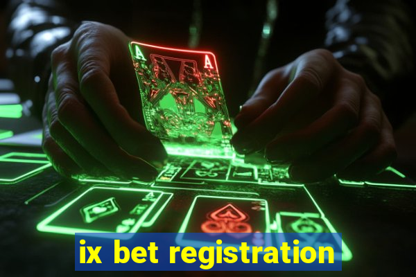 ix bet registration