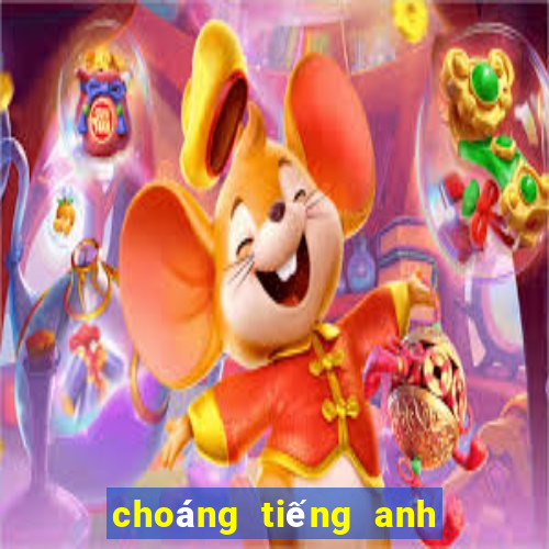 choáng tiếng anh là gì