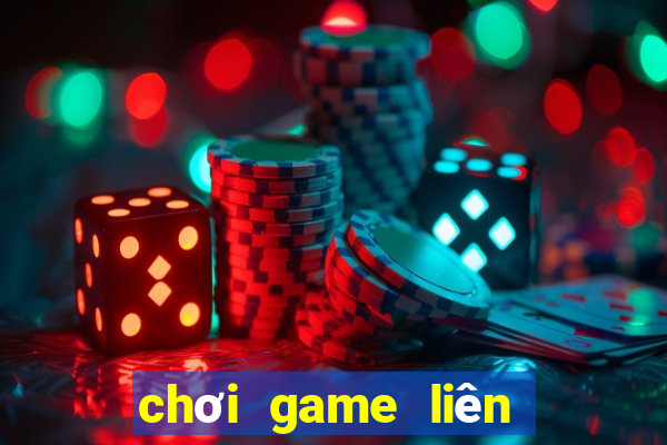 chơi game liên quân online