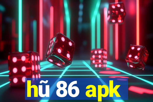 hu 86 apk