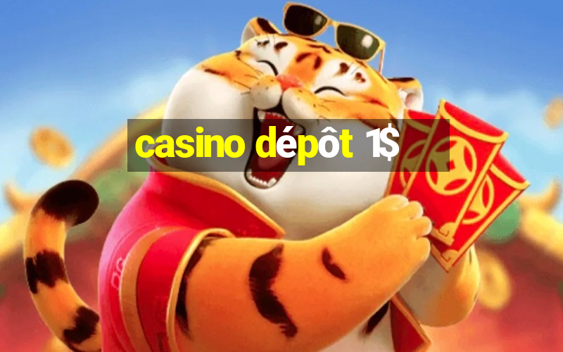 casino depot 1$