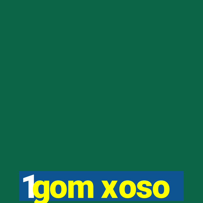 1gom xoso