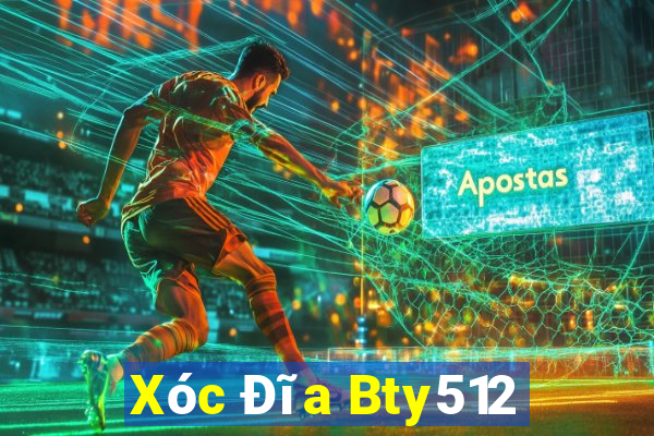 Xóc Đĩa Bty512