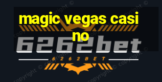 magic vegas casino