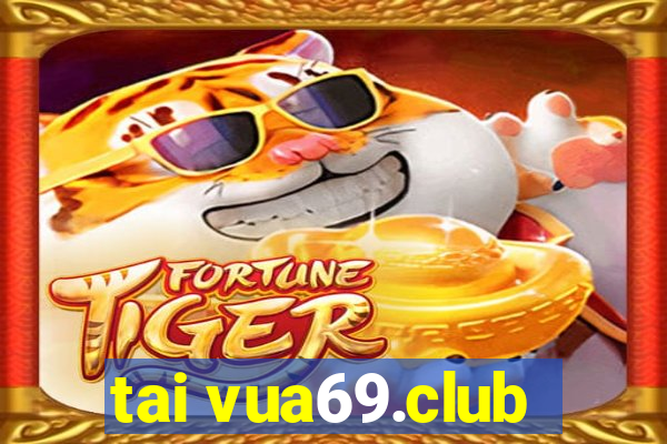 tai vua69.club