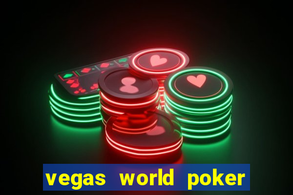 vegas world poker game online