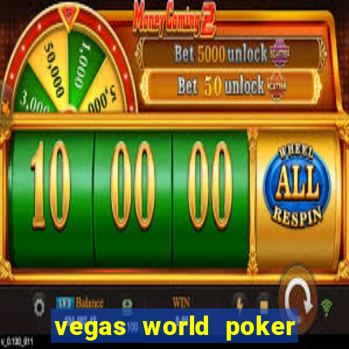 vegas world poker game online