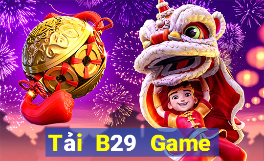 Tải B29 Game Bài Poker