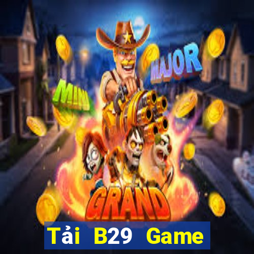 Tải B29 Game Bài Poker