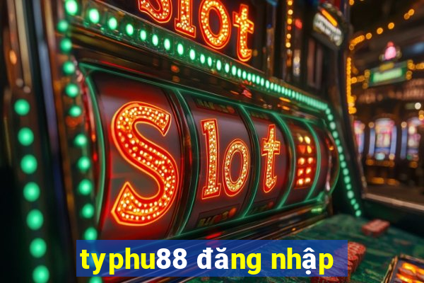 typhu88 đăng nhập