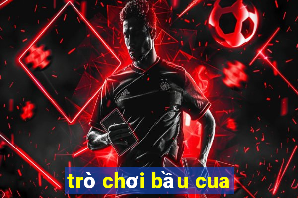 trò chơi bầu cua