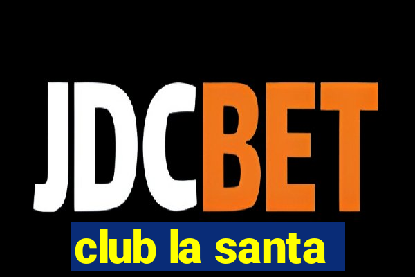 club la santa