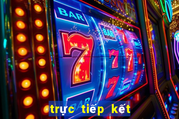 trực tiếp kết quả xổ số tiền giang