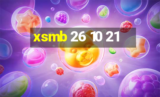 xsmb 26 10 21