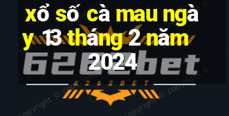 xổ số cà mau ngày 13 tháng 2 năm 2024