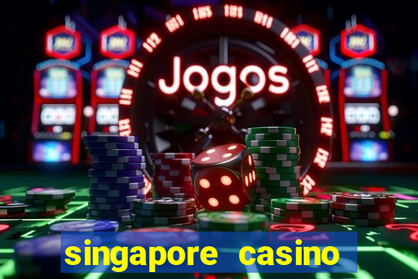 singapore casino baccarat rules