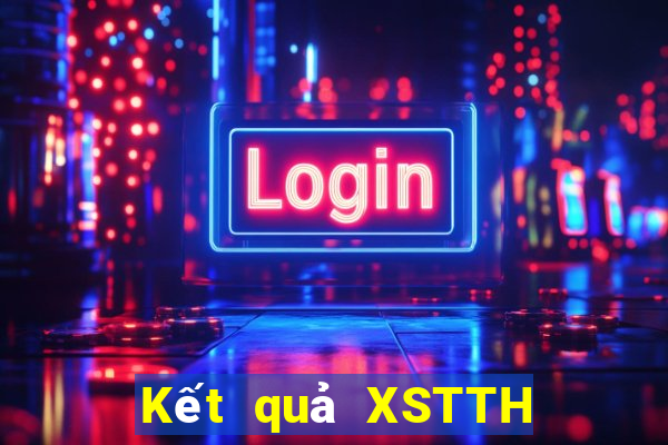 Kết quả XSTTH Thứ 5