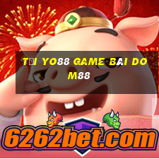 Tải Yo88 Game Bài Dom88