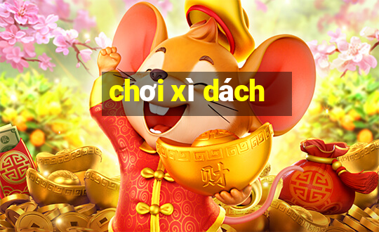 chơi xì dách