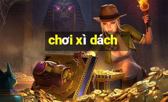 chơi xì dách