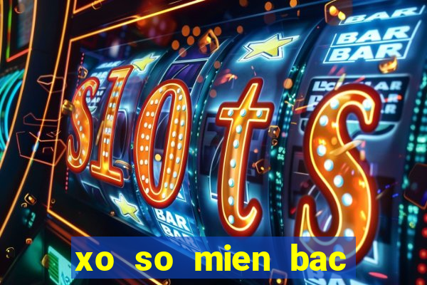 xo so mien bac trong 30 ngay