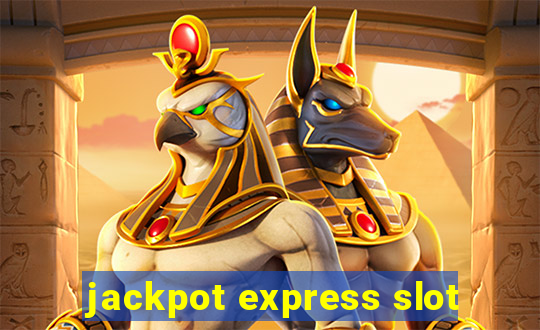 jackpot express slot