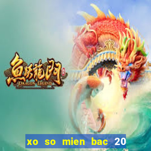 xo so mien bac 20 10 2024