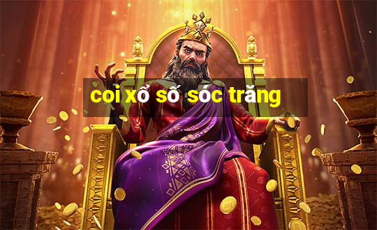 coi xổ số sóc trăng