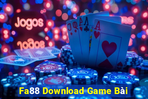 Fa88 Download Game Bài