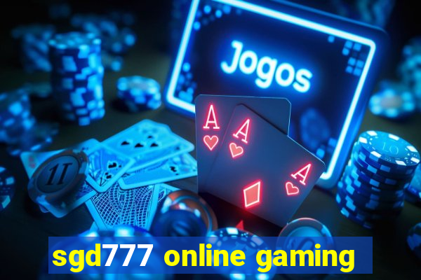 sgd777 online gaming