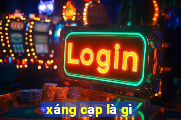 xáng cạp là gì