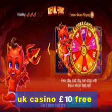 uk casino £10 free