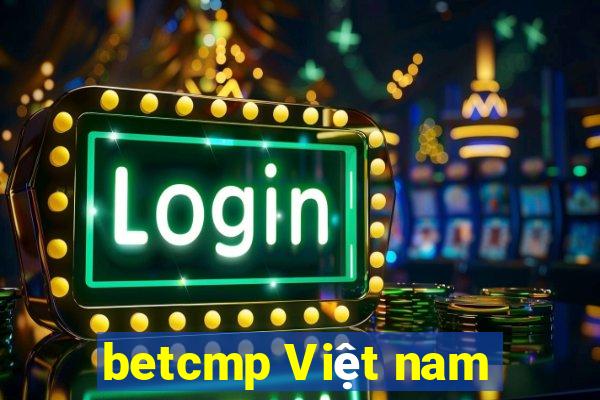 betcmp Việt nam