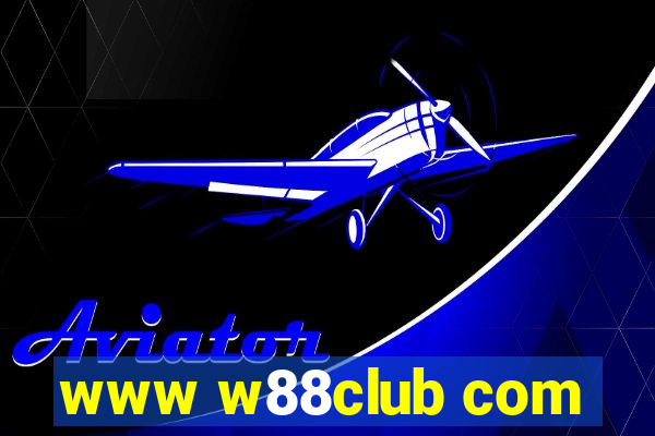 www w88club com