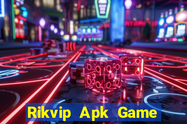 Rikvip Apk Game Bài B52 Đổi Thưởng