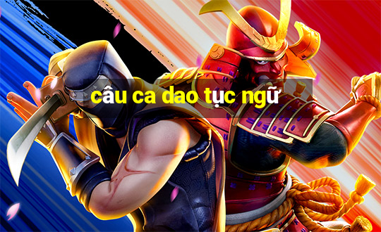 câu ca dao tục ngữ