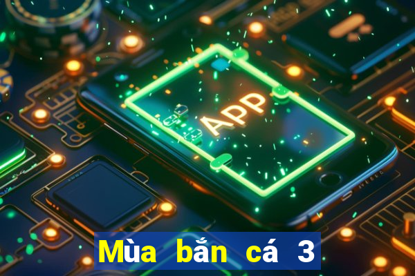 Mùa bắn cá 3 Tải về