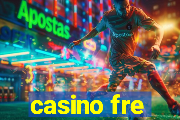 casino fre