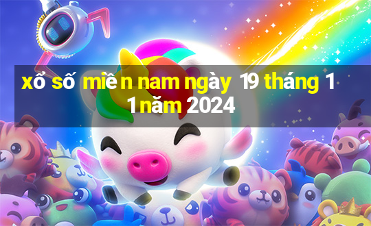 xổ số miền nam ngày 19 tháng 11 năm 2024