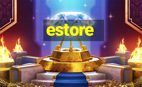 estore