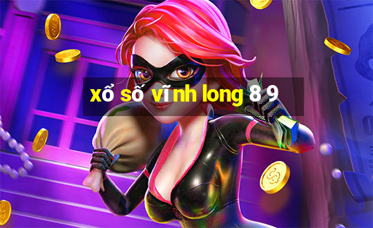 xổ số vĩnh long 8 9