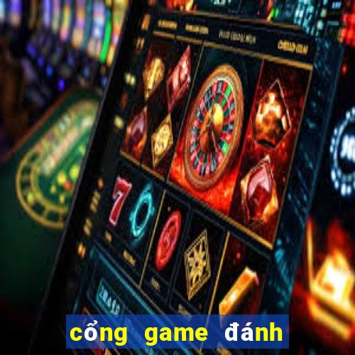 cổng game đánh bài đổi thưởng