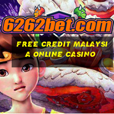 free credit malaysia online casino