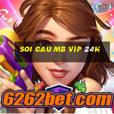 soi cau mb vip 24h