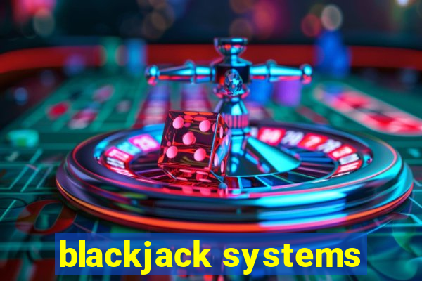 blackjack systems