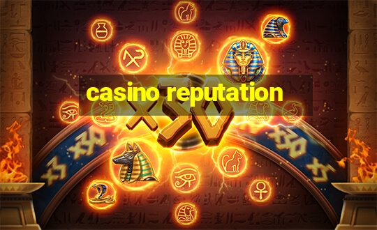 casino reputation