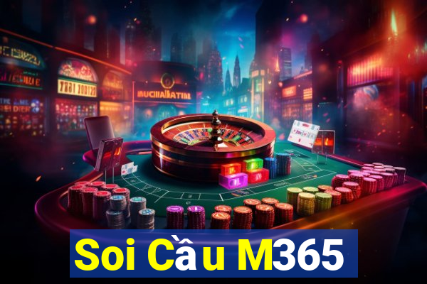 Soi Cầu M365