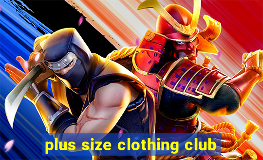 plus size clothing club