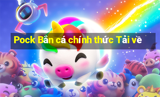 Pock Bắn cá chính thức Tải về