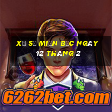 xổ số miền bắc ngày 12 tháng 2